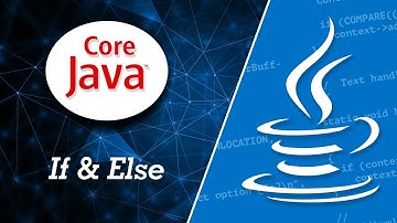 Learn Core Java in Hindi | If & Else Statement