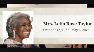 Lelia Rose Taylor: Celebration of Life