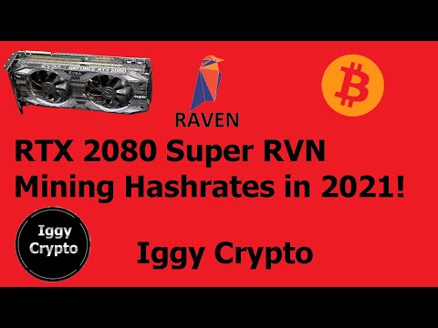 RTX 2080 Super RVN Mining Hashrates In 2021!