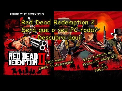 Red Dead Redemption 2: veja os requisitos mínimos do game para PC