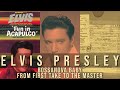 Elvis Presley - Bossanova Baby - From First take to the Master