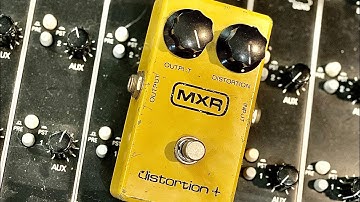 MXR Distortion + late 70’s
