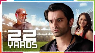 22 Yards [2018] | Full Movie | Barun Sobti | Rajit Kapur | Panchi Baro | Latest Hindi Movie