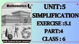 Class 6 Mathematics Part: 3| Unit 5 Exercise 5.1 Question:6 | Simplification | Sindh Text Board.