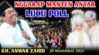 Download Lagu KH ANWAR ZAHID LUCU POLL || PALING PENAK SENG DADI MANTEN ANYAR  MP3