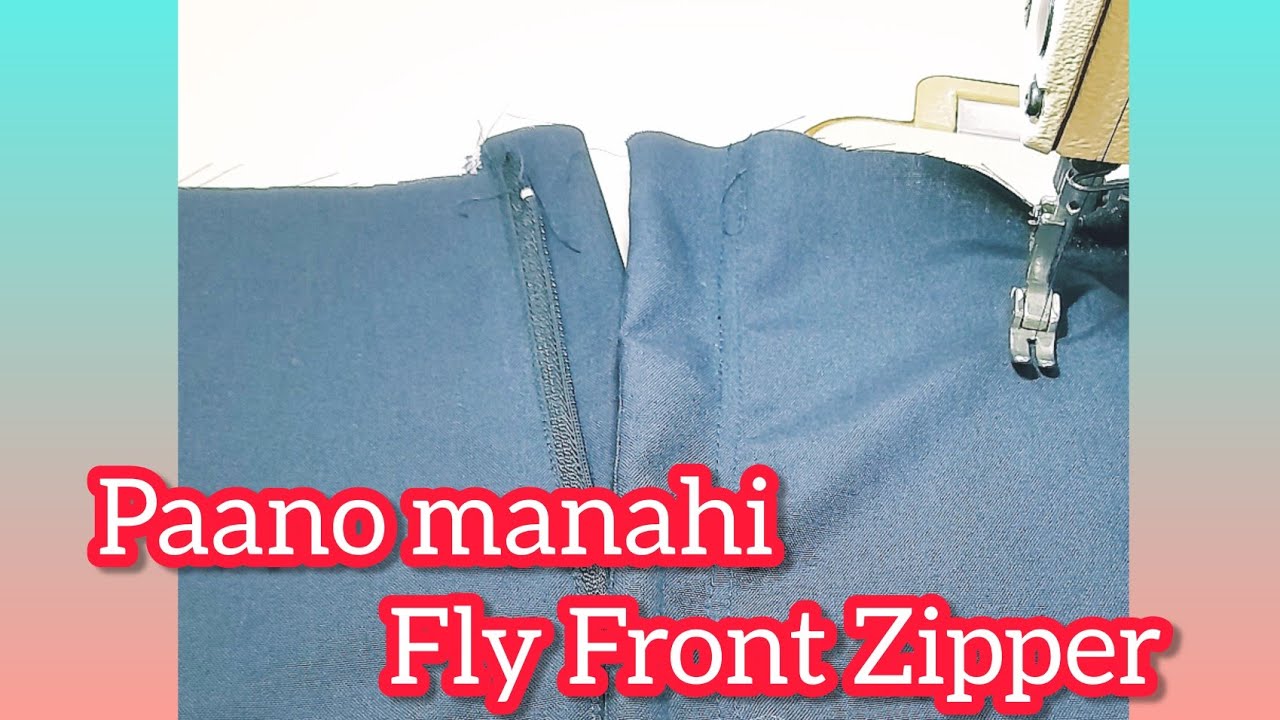 Paano manahi ng fly front zipper