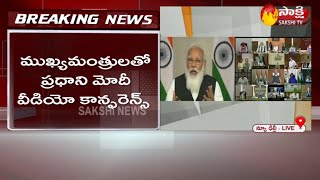 PM Modi Video Conference with All State CM's Over Corona And Lock Down | Sakshi TV