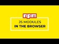NPM For Front-End Development - Node.js Modules In The Browser image