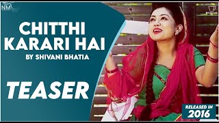 CHITTHI KARARI HAI Feat. SHIVANI BHATIA || OFFICIAL TRAILER || ( NAMYOHO STUDIOS )