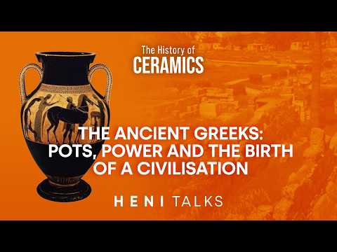 The History of Ceramics Podcast: The Ancient Greeks - Pots, Power and the Birth of a Civilisation
