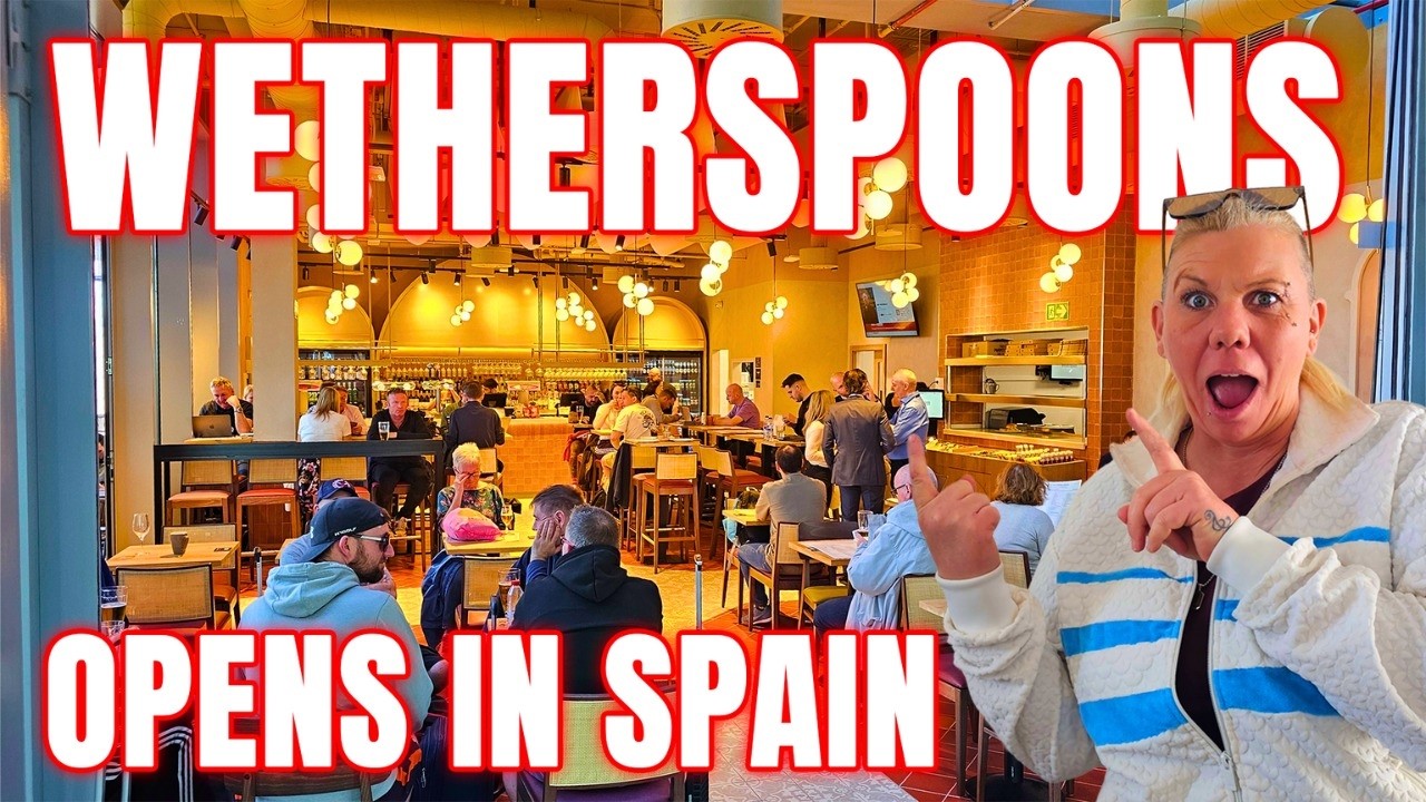 Spain - FIRST WETHERSPOON PUB OPENS! - What´s it like?