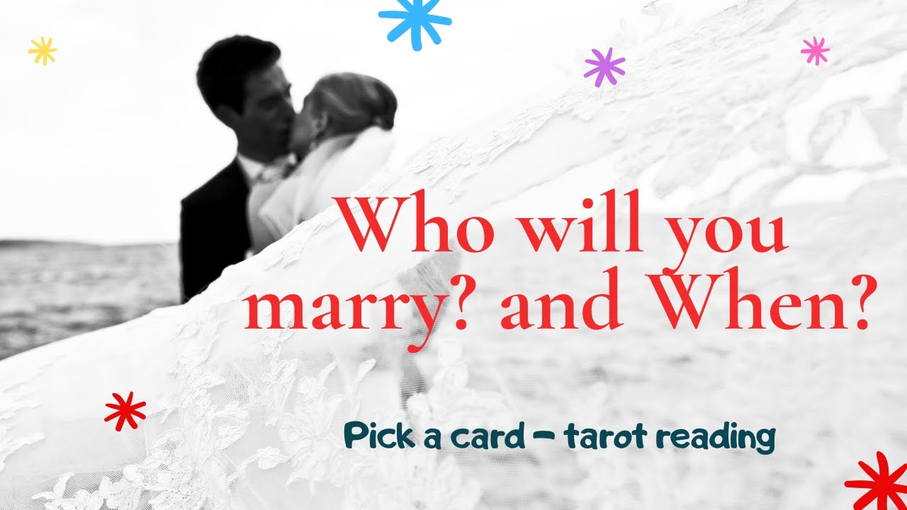 WHO WILL YOU MARRY AND WHEN?❤️💍PICK A CARD💍❤️TAROT READING