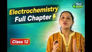 Master Electrochemistry Fast 🔋 NCERT Class 12 | SciAdda