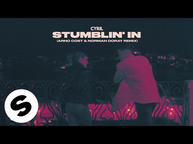 Cyril & Arno Cost & Norman Doray - Stumblin' In