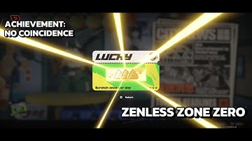 [Zenless Zone Zero Achievement] No Coincidence: Win The Grand Prize With A Scratch Card From Howl