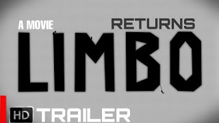 [ GAME TRAILER ] LIMBO RETURNS (A MOVIE) ORIZANAL PRIME (RELEASE DATE ANAUNCMENT) COMING SOON
