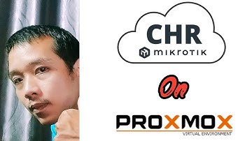 ติดตั้ง MikroTik CHR on ProxMox