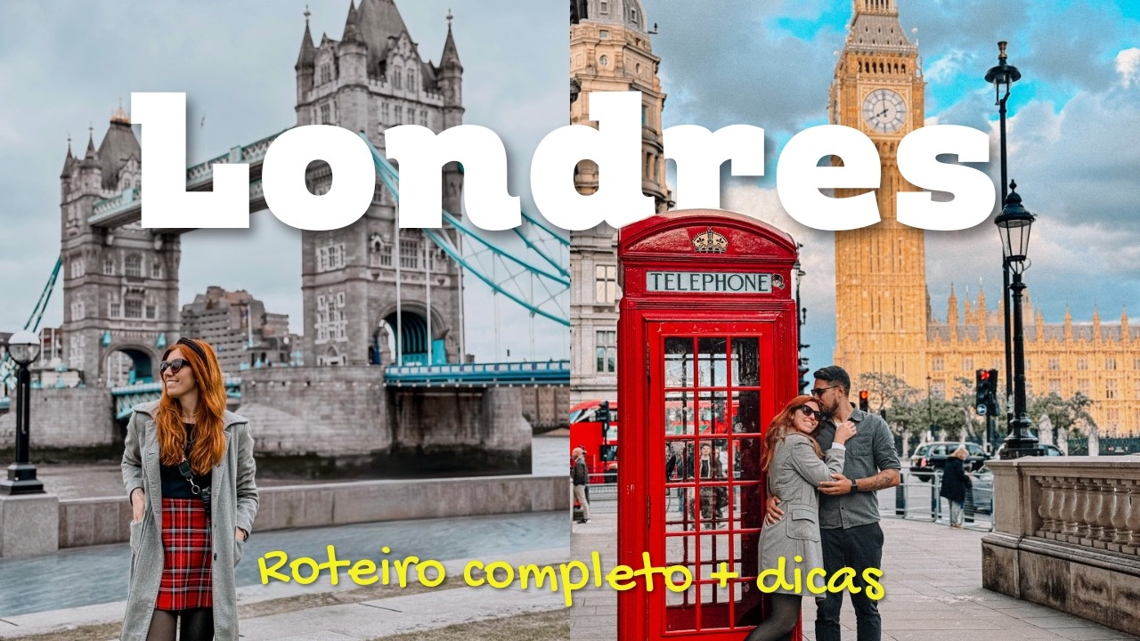 LONDRES 🇬🇧 Roteiro completo com preços, atrações e dicas para economizar