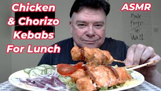 ASMR - Eating Chicken & Chorizo Kebabs For Lunch With Ice Cold Apple Juice/Pink Floyd Albums Ramble