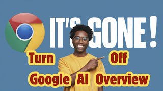 Disable Google AI Overview on Chrome in 2024! Easy Steps!