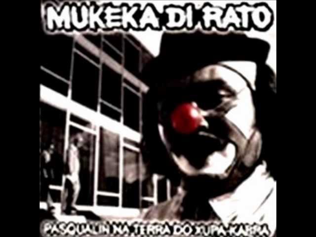 Mukeka di Rato - Mukeka di Rato