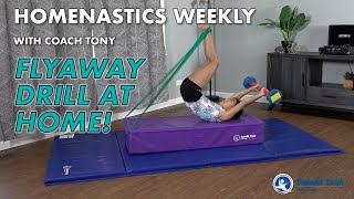 Homenastics™ Weekly - Flyaway Drill at Home! (feat. Forster Bar)