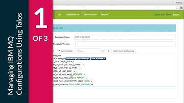 Managing IBM MQ Using Talos - 1 of 3