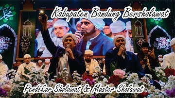 Habib Syech & Kh Ahmad Salimul Apip - Full Sholawat - Kabupaten Bandung Bersholawat