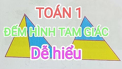 De toán lớp 1 có bao nhiêu hình tam giác năm 2024