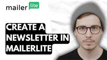 How To Create A Newsletter In Mailerlite [2026 Guide]