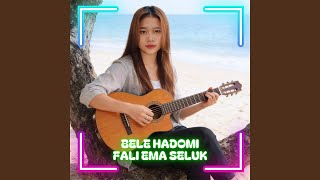 Download Lagu Bele Hadomi Fali Ema Seluk MP3