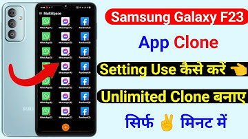 samsung galaxy F23 5G app clone setting use kaise kare | how to app clone samsung galaxy F23 5G