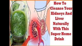 Kidneys and liver naturally ...