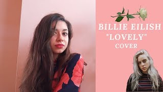 Billie Eilish - Lovely Cover By Emilly
