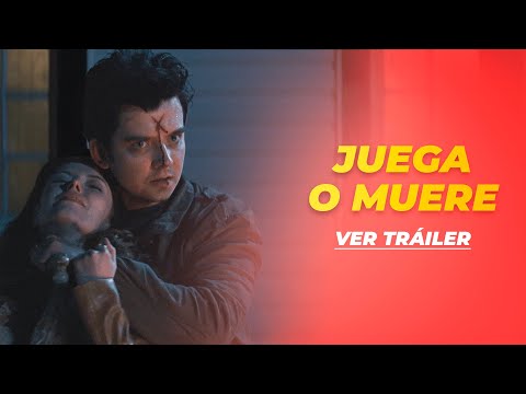 JUEGA O MUERE | TRÁILER