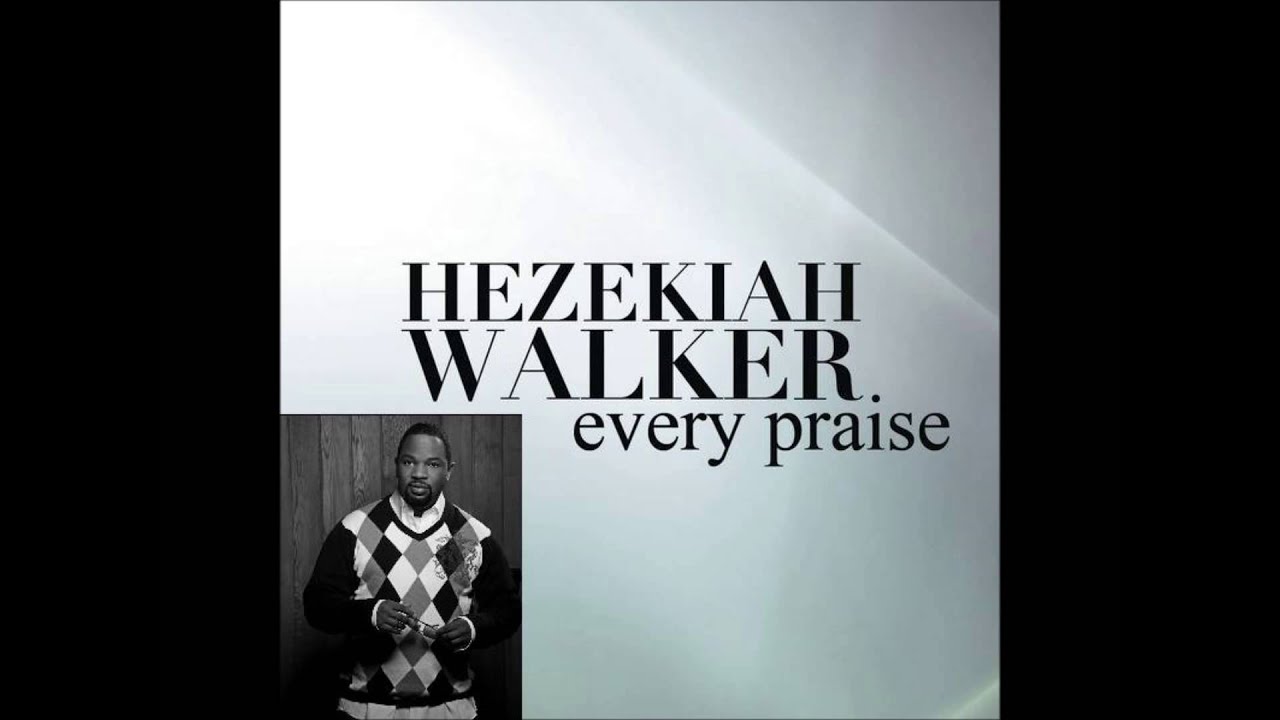 Hezekiah Walker Hezekiah Walker