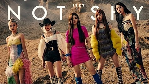 ITZY » NOT SHY - EDIT