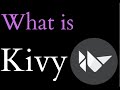 What is Kivy | Kivy library | Python