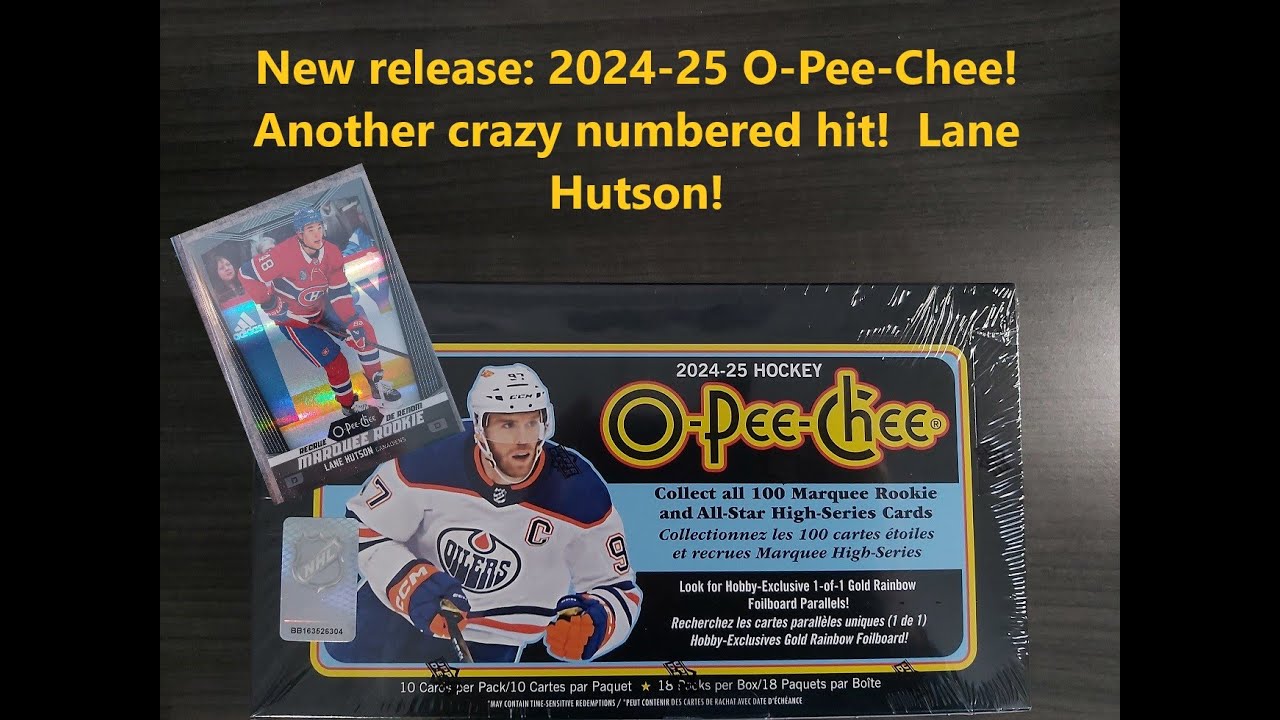New release : 2024-25 O-Pee-Chee! 2 Crazy Lane Hutson hits!