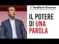 [Tecniche di Vendita] Il potere di una parola nella trattativa di vendita