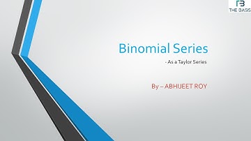 Binomial Series as a Taylor Series