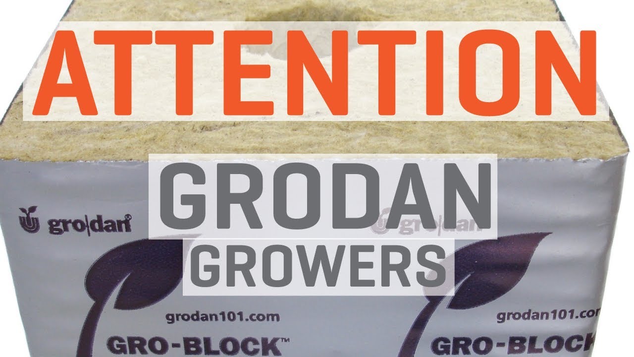 ATTN: Grodan Growers