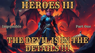 Heroes 3 HOTA - The Devil Is In The Detail Part 1 on IMPOSSIBLE