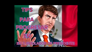 TIPS PARA PROSPERAR EN  {EM 2 SIMULADOR DE PRESIDENTE POCO A POCO} screenshot 3