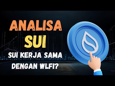 COIN LAYER 1 INI PARTNERSHIP DENGAN WLFI!🚨APAKAH MENARIK UNTUK AKUMULASI? ANALISIS CRYPTO SUI (SUI)🚨