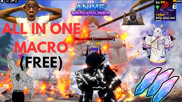 (FREE) ALL IN ONE MACRO For Anime Vanguards (Download + Setting Tutorial v1.4.0)
