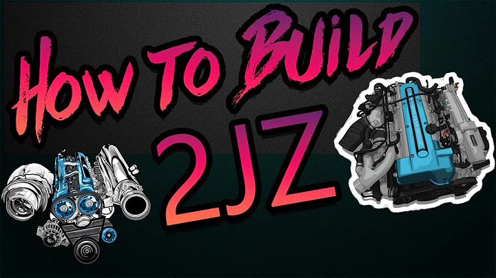 Everything You Need To Know About Building a 2JZ