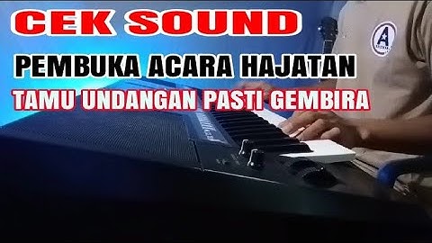 Cek sound dangdut Electone -Bikin tamu undangan gembira