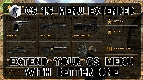 CS16Client Android - CS 1.6 Menu Extended New Intro