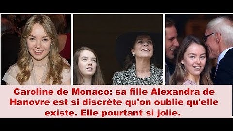 Alexandra, la fille oubliée de caroline de monaco. Pourquoi on ne parle pas d'elle?